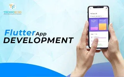 Flutter App Development In 2023: All You Need To Know About Flutter
