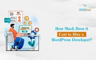 How Much Does it Cost to Hire a WordPress Developer?