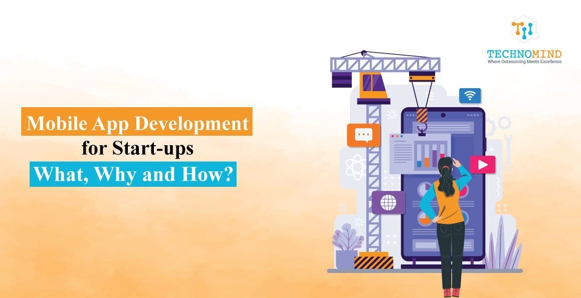 Mobile-App-Development-for-Start-ups-What,-Why-and-How The 10 Most Crucial Lead Generation Strategies